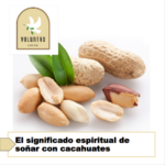 El significado espiritual de soñar con cacahuates El significado espiritual de soñar con cacahuates