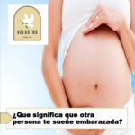 ¿Que significa que otra persona te sueñe embarazada? ¿Que significa que otra persona te sueñe embarazada?